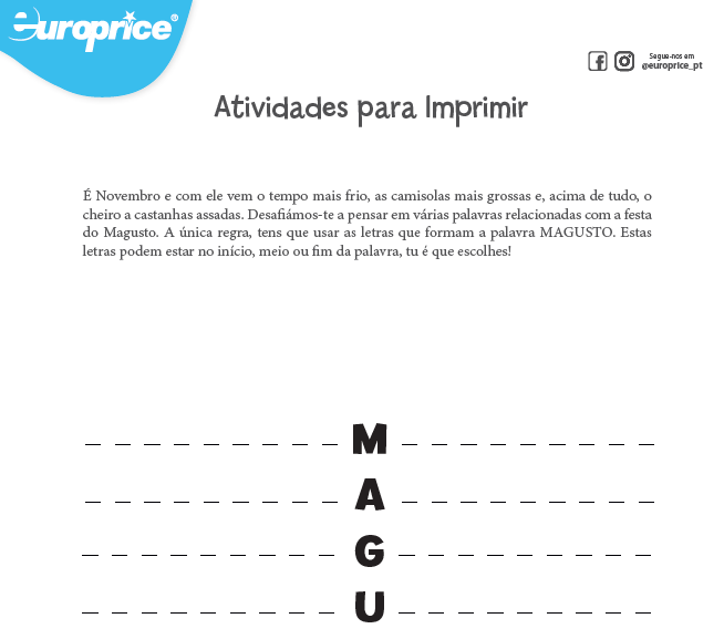 Recorte da folha das atividades educativas com o logótipo da Europrice. Apresenta a palavra MAGUSTO com o desafio de contruir novas palavras com as suas iniciais.